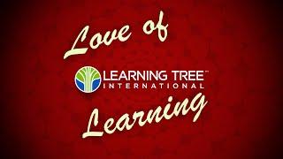 Learning Tree International - Love of Learning