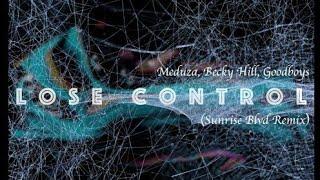 Meduza, Becky Hill - Lose Control (Lyrics) ft. Goodboys