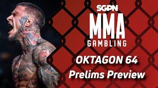 Oktagon 64 Prelims Preview, Predictions, and Picks (Ep710)