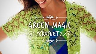 СНОГСШИБАТЕЛЬНЫЙ ВЕСЕННИЙ КАРДИГАН КРЮЧКОМ  «GREEN MAGIC» AMAZING CROCHET DESIGN