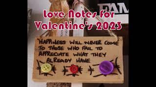 Love Notes for Valentine's Day 2023