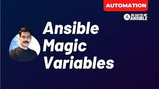 Ansible Magic Variables | #Ansible #FullCourse #Ansibleforbeginners | techbeatly