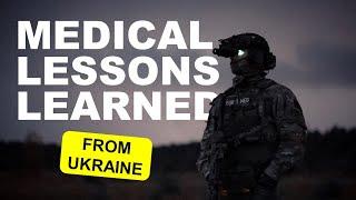 MEDICAL LESSONS LEARNED from Ukraine for the Guerilla Medic