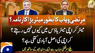 Murtaza Wahab (Mayor of Karachi) - Aik Din Geo Kay Saath - Suhail Warraich - Geo News