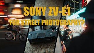 Sony ZV-E1 for Street Photography? Pov street Photography with Sigma 24 1.4 and zve1