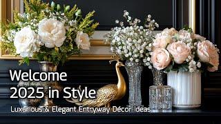 Welcome 2025 in Style: Luxurious & Elegant Entryway Décor Ideas