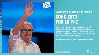 Concierto por la Paz | Homenaje a Adolfo Pérez Esquivel