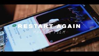 Restart Again (MS ver.) 메이킹 영상