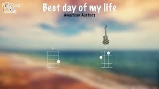 Best day of my life (with Lyrics) - Ukulele play along (C F Am)