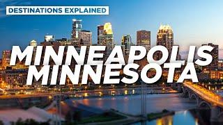 Minneapolis Minnesota: Cool Things To Do // Destinations Explained