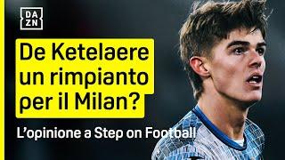 DE KETELAERE è un rimpianto per il Milan? | Step on Football | DAZN