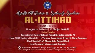  LIVE - Majelis Al Qur'an & Dzikrudz Dzakirin AL ITTIHAD | AHAD PAHING | Dr. Erik Rungkut SBY