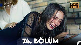 Kara Sevda 74. Bölüm FİNAL FULL HD