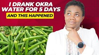 What Happens When You Drink Okra Water for 5 Days I Fertility Drink