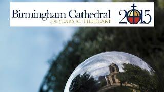 300 years at the heart - The Church that became a Cathedral