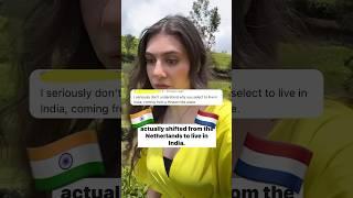 Why I Live in Indiaas Netherlands Foreigner #indiashorts #travelshorts #foreignerinindia
