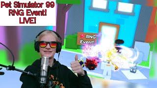  Live PET SIMULATOR 99 - RNG Event Pt. 2 (afk)