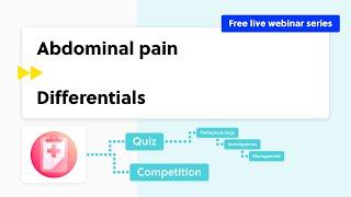 Abdominal Pain | Differential Diagnoses (case-based discussion, theory and quiz)