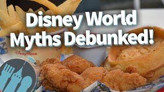 Disney World Myths Debunked!