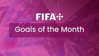 Goals of the Month | July 2023 | FIFA+