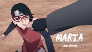 Sarada Uchiha「AMV」 Maria