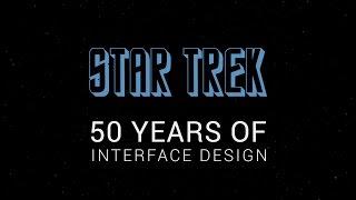 50 Years of Star Trek Interfaces