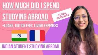 TOTAL COST TO STUDY IN FRANCE | TOTAL EXPENSES STUDYING ABROAD | MASTERS IN FRANCE