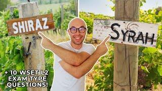 Shiraz / Syrah for WSET Level 2 in Wines (+10 WSET exam type questions)