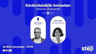 Sürdürülebilirlik Sohbetleri #69 | Toplulukları Güçlendirmek