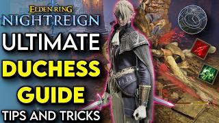 MELT Enemies With DUCHESS In Elden Ring Nightreign! | Ultimate Duchess Guide (Tips And Tricks)