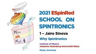 Jairo Sinova - Why Spintronics - ESpinRed School on Spintronics 1