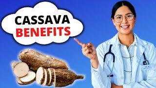 10 Impressive Health Benefits Of Cassava