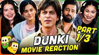 DUNKI Movie Reaction Part (1/3)! | Shah Rukh Khan | Taapsee Pannu | Vicky Kaushal