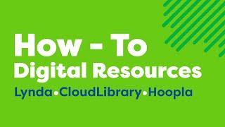 How-to: Access your Digital Resources (Hoopla, Lynda.com and more)