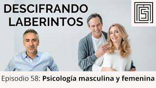 Ep 58  Psicología masculina y femenina