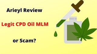 Arieyl Review – Legit CBD Oil MLM Company or Scam?