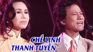 CHẾ LINH THANH TUYỀN - Nhạc Vàng Xưa Song Ca Bất Hủ - Ngày Xưa Anh Nói