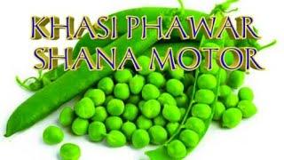 Khasi Phawar Song (U Shana Motor.. )