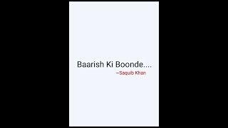 BAARISH KI BOONDE | SAQUIB KHAN | LOVE SONG