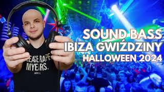 SOUND BASS @ IBIZA CLUB GWIŹDZINY #  HALOWEEN 31.10.2024