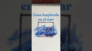 CASA INSPIRADA EN EL MAR