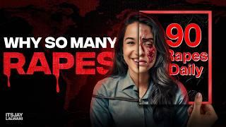 Why so Many Rapes in India? (Documentary)