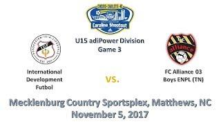 Carolina Shootout 2017 U15 Game 3 IDF vs FC Alliance 03 Boys ENPL