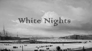 Why You Should Read "White Nights" by Dostoyevsky