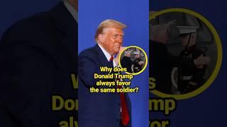 Why does Donald Trump always favor the same soldier? #Premium #celebrity #DonaldTrump