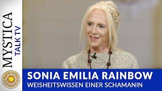 Sonia Emilia Rainbow - Weisheitswissen einer Schamanin | MYSTICA.TV