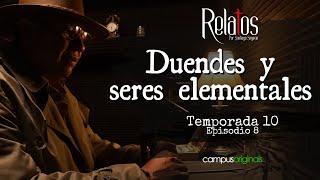 Episodio 8 T10 - Duendes y seres elementales