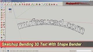 Sketchup Bending 3D Text With Shape Bender