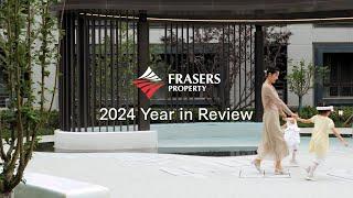 Frasers Property Year in Review 2024