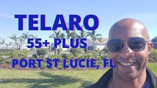 Telaro 55 plus active adult community - Port St Lucie, FL